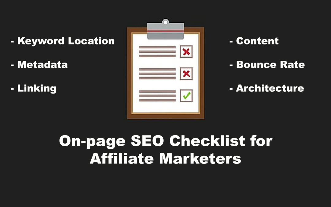 On-page SEO Checklist for Affiliate Marketers – Top 25 tasks for Every Page